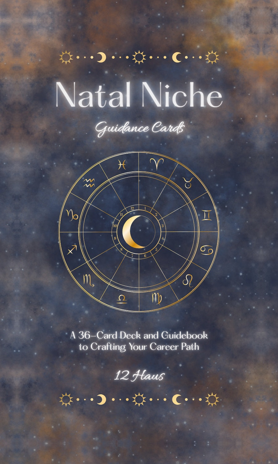 The Natal Niche: Guide to Crafting Your Career Path, Digital Edition (PDF)