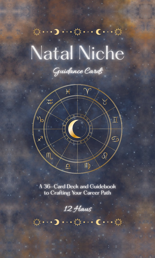 The Natal Niche: Guide to Crafting Your Career Path, Digital Edition (PDF)