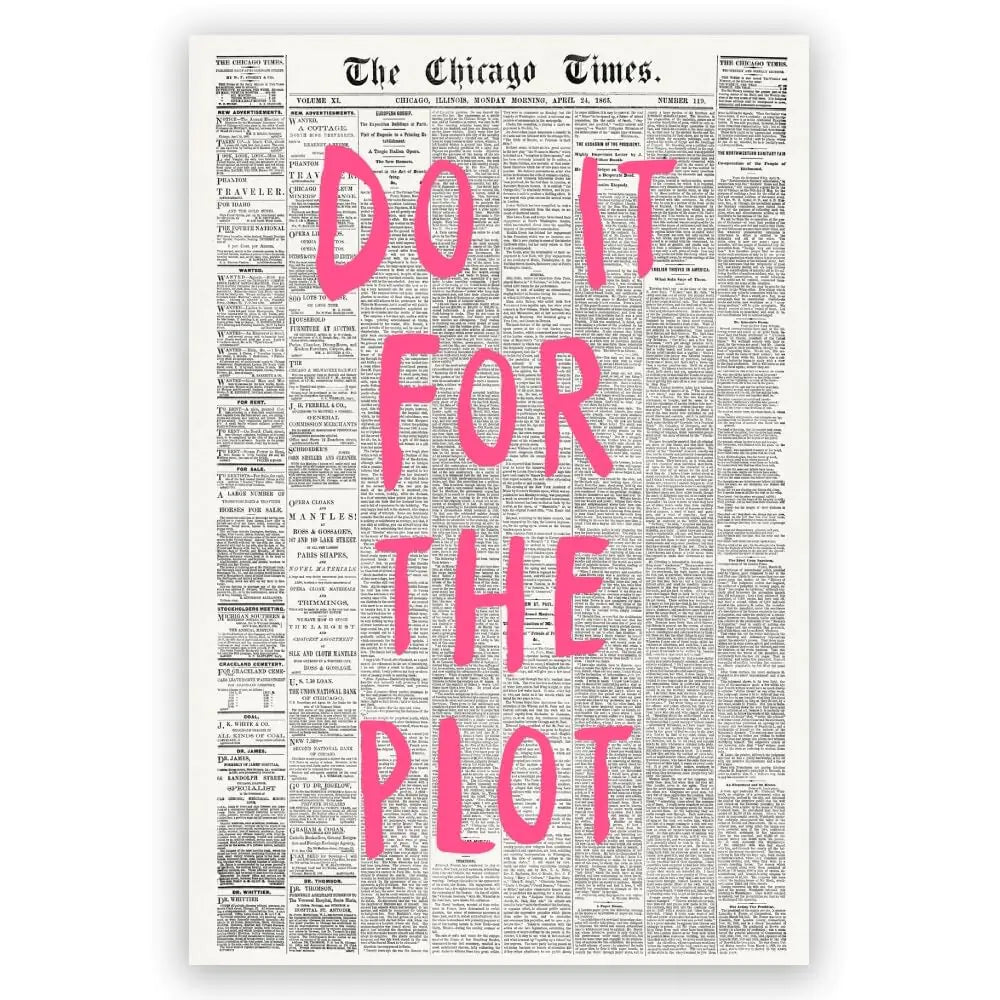 “Do It for the Plot” Wall Art